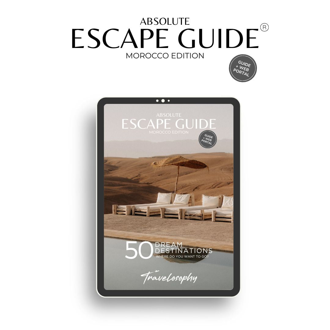#3 ABSOLUTE ESCAPE GUIDE | MOROCCO EDITION | 1 AN
